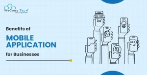 Benefits of Mobile Application for Businesses