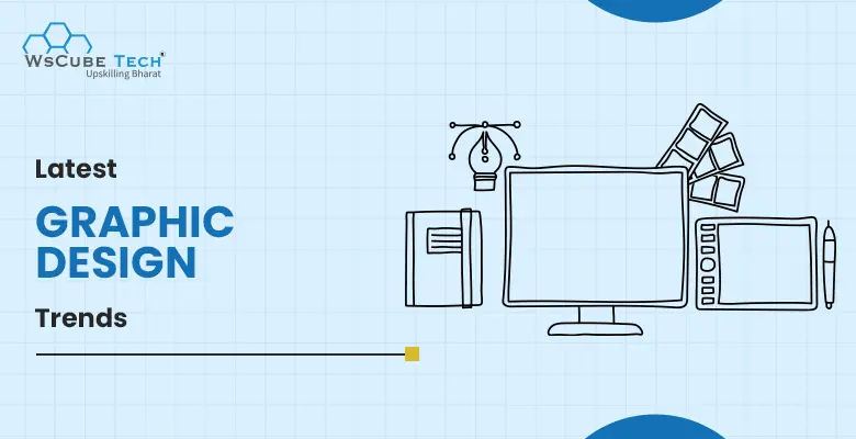 Latest Graphic Design Trends to Look Out for in 2026