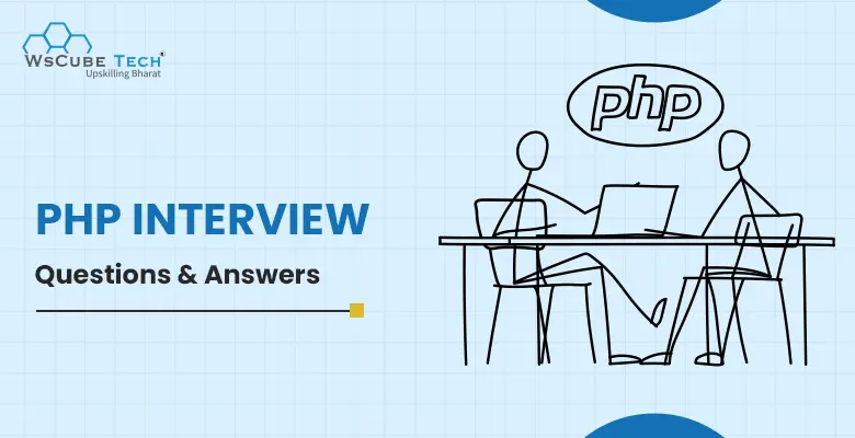 Top 50+ PHP Interview Questions and Answers in 2026