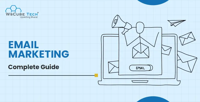 What is Email Marketing? A Comprehensive Guide