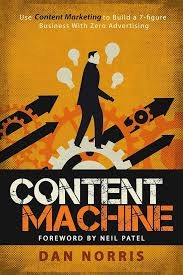 Content Machine by Dan Norris