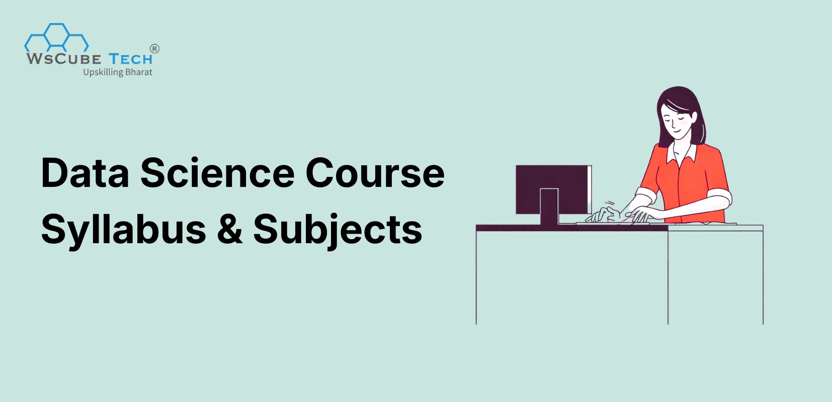 Data Science Course Syllabus & Subjects (2026 Updated)