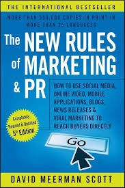 The New Rules of Marketing and PR by David Meerman Scott