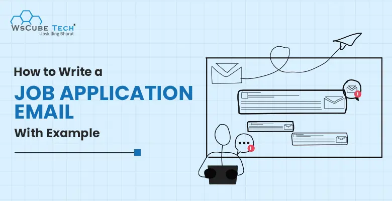 How to Write a Job Application Email in 2026? (With Samples)