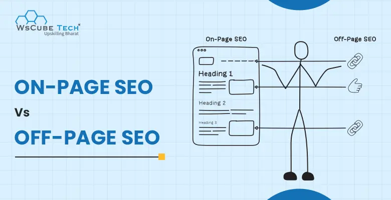Difference Between On-Page vs Off-page SEO: 2026 Comparison