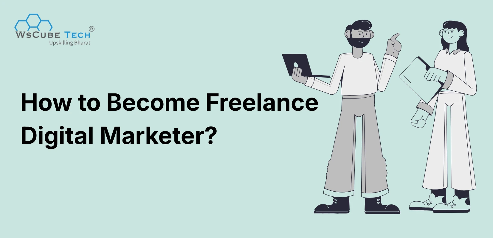 How to Become a Freelance Digital Marketer? 2026 Guide 
