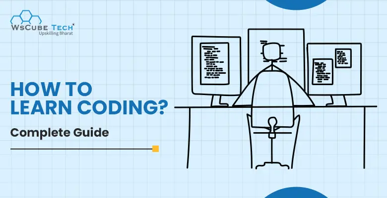 How to Learn Coding & Programming in 2026? Best Ways