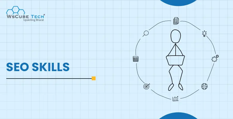 20+ Key SEO Skills You Need to Succeed in 2026