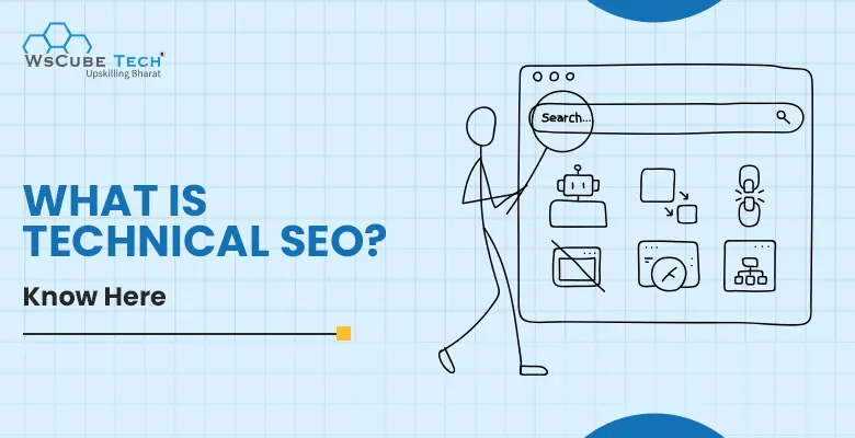 What is Technical SEO? Beginners Guide in 2026