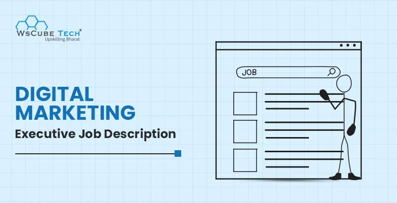 Digital Marketing Executive Job Description (JD for 2026)
