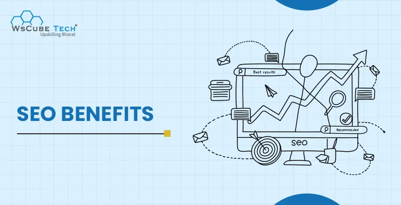 Top 8 Benefits of SEO Marketing in 2026 (Importance)