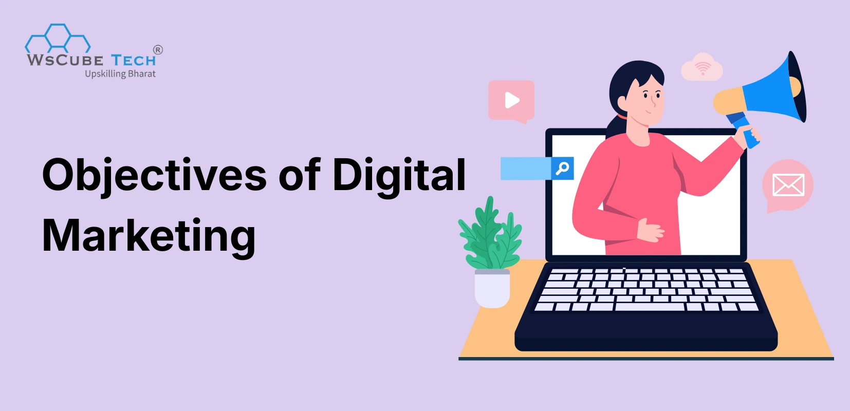 Objectives of Digital Marketing: 8 Key Goals for Business Growth 