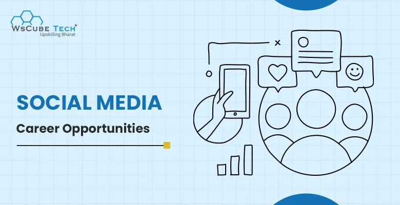 Top 5 Social Media Marketing Career Opportunities in 2026