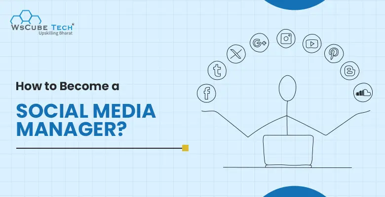 How to Become a Social Media Manager in 2026? (5 Easy Steps)