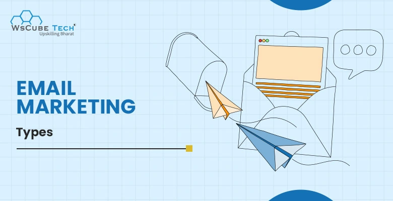 Top 14 Types of Email Marketing Campaigns in 2026