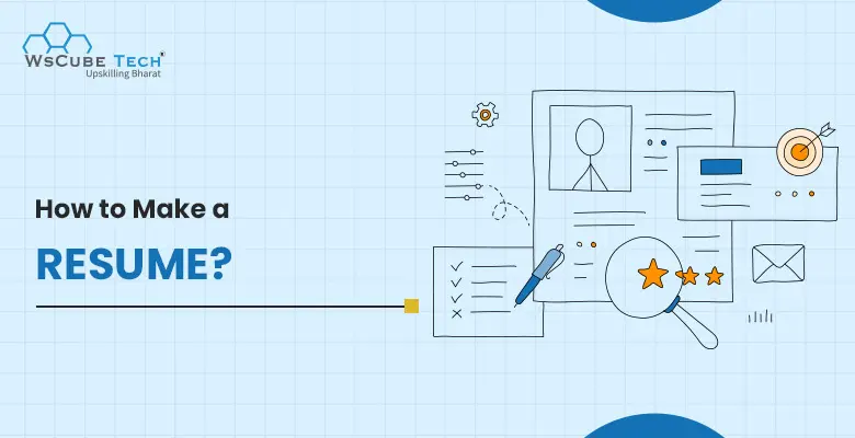 How to Make a Resume in 2026 (Writing Guide for Beginners)