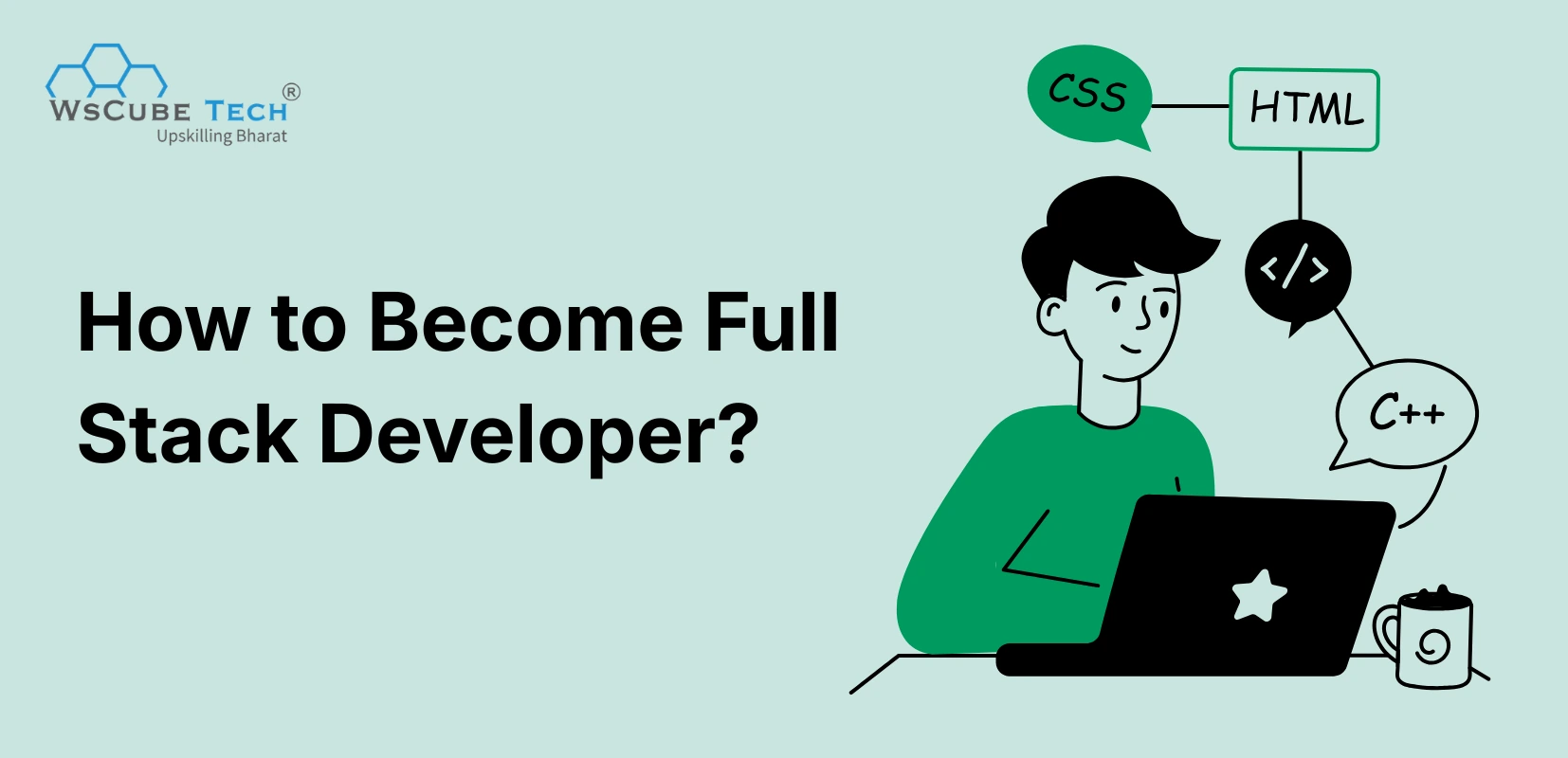 How to Become a Full Stack Developer? Full Guide (2026)