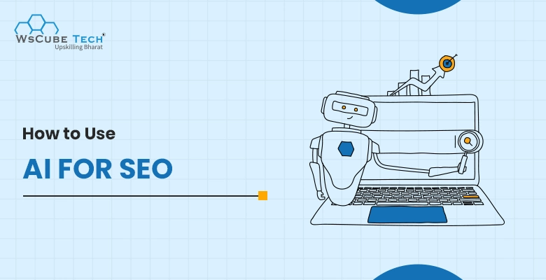 How to Use AI for SEO? Beginner’s Guide (2026)