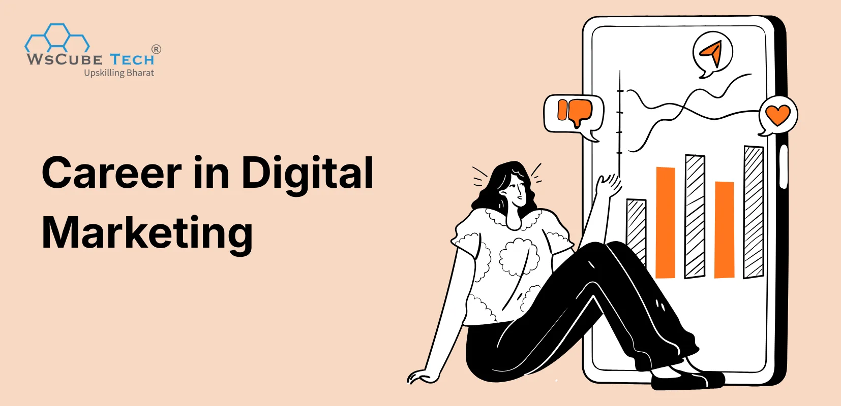 Career in Digital Marketing: Everything You Need to Know