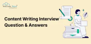 Content Writing Interview Questions & Answers