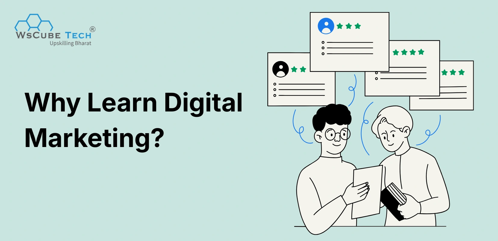 Why Learn Digital Marketing? Top 13 Reasons 