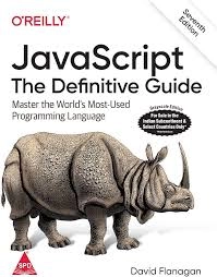 JavaScript: The Definitive Guide: Master the World's Most-Used Programming Language, 7th Edition- David Flanagan