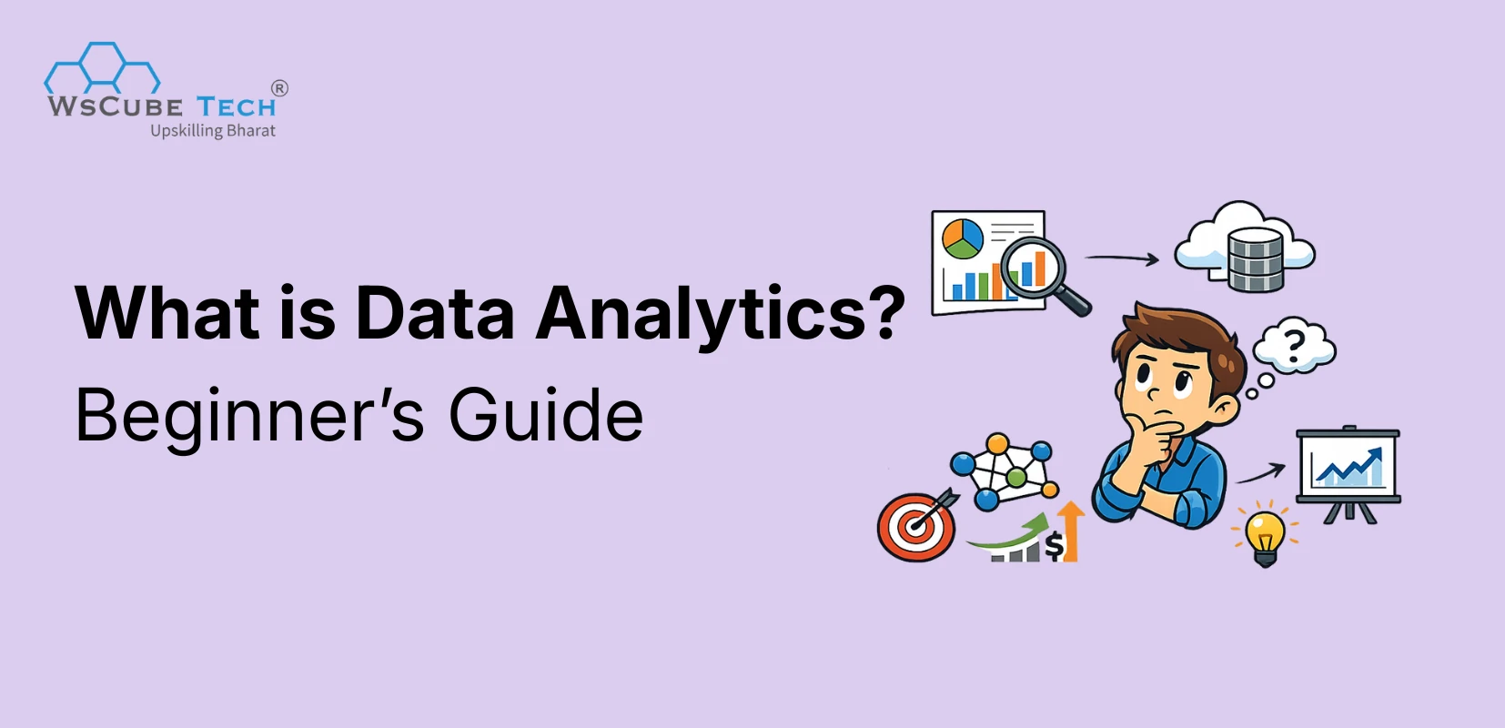 What is Data Analytics? A Beginner’s Guide