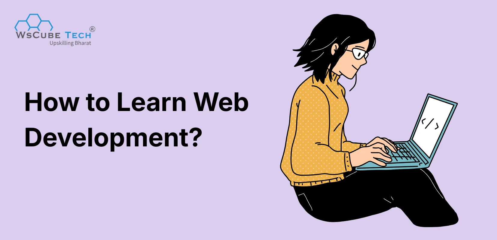 How to Learn Web Development? Beginner’s Guide (2026) 