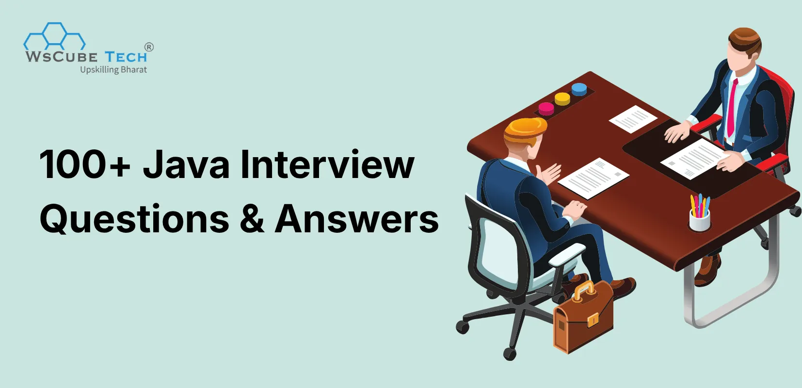 100+ Java Interview Questions and Answers (2026 Updated)