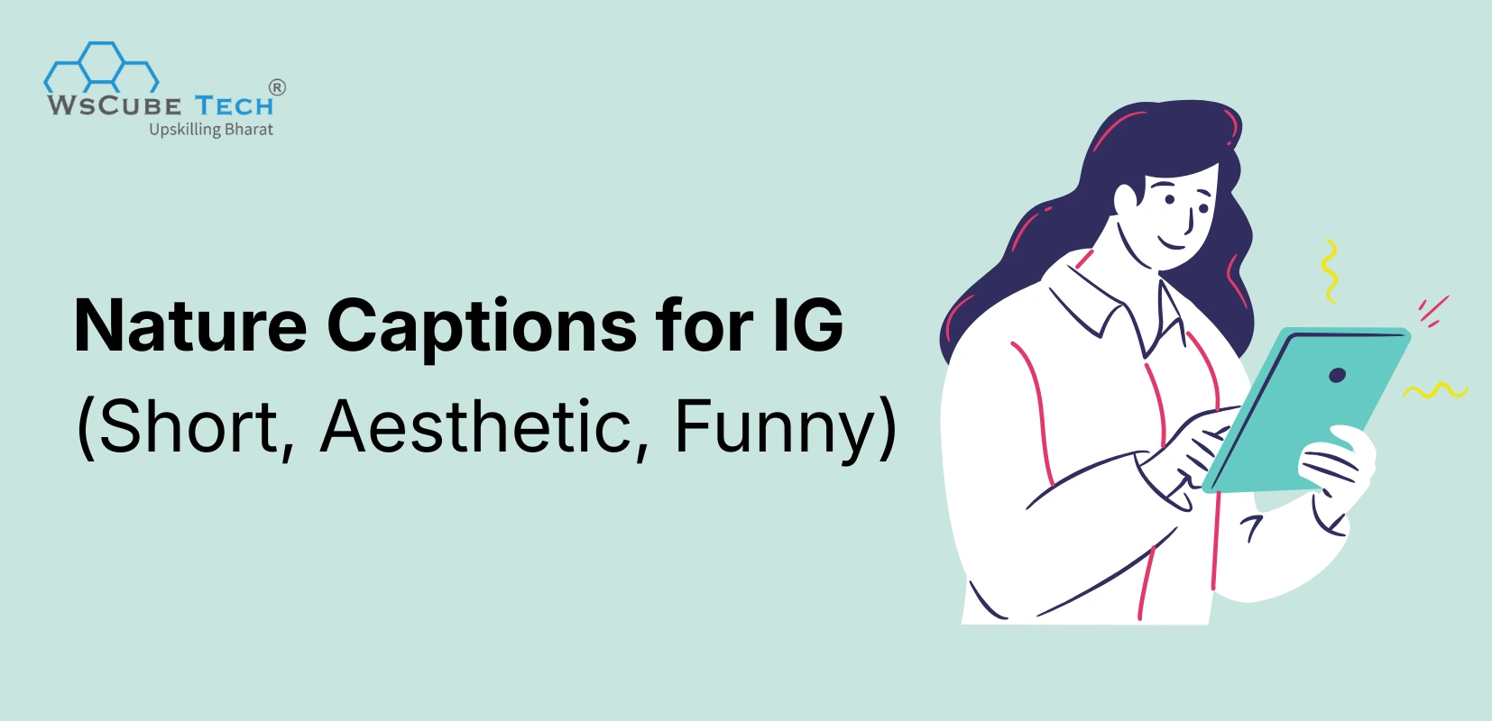 500+ Nature Captions for Instagram (Short, Aesthetic, Funny)