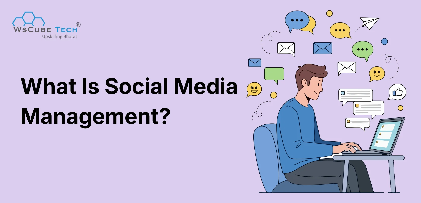 What Is Social Media Management? Detailed Beginner’s Guide  