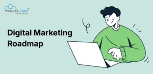 Digital Marketing Roadmap: A Beginner's Guide