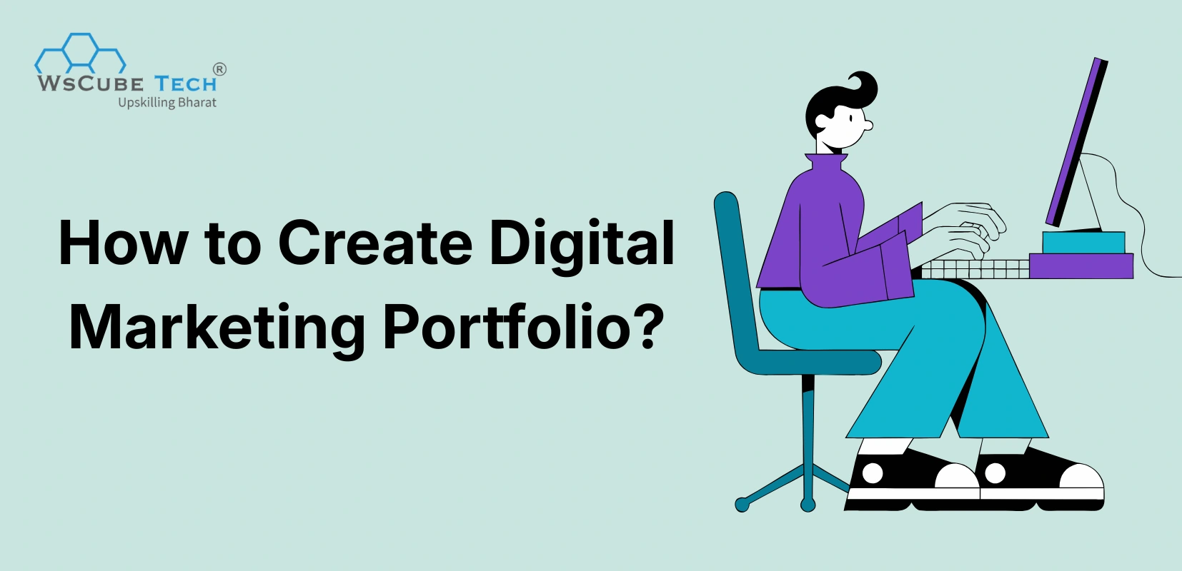 How to Create a Digital Marketing Portfolio? Step by Step Guide 