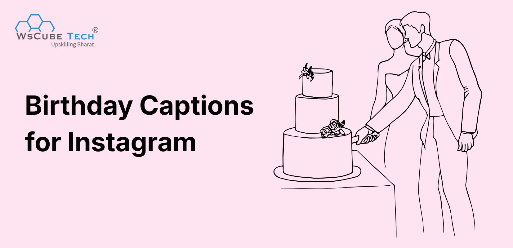 500+ Birthday Instagram Captions (Cute, Funny & Aesthetic)