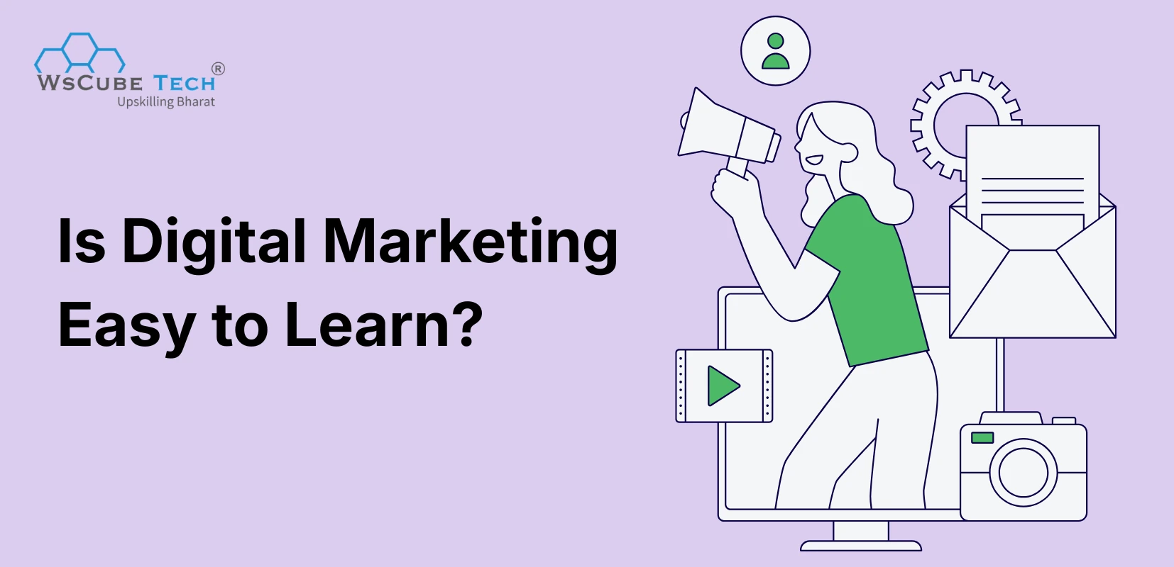 Is Digital Marketing Easy to Learn? Honest Answer (2026) 